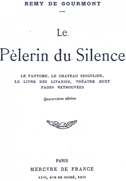 Le Plerin du Silence par Rmy de Gourmont