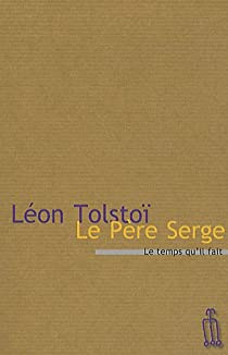 Le Pre Serge par Lon Tolsto