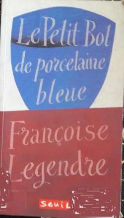 Le Petit Bol de porcelaine bleue par Franoise Legendre