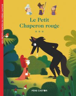 Le Petit Chaperon rouge - Album par  Wilhelm et Jacob Grimm