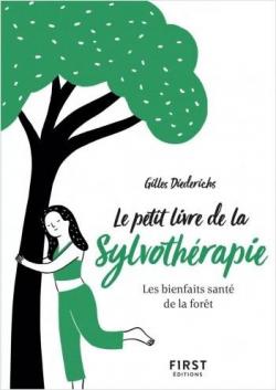 Le petit livre de la sylvothrapie par Gilles Diederichs
