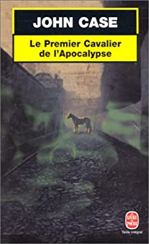 Le Premier Cavalier de l'Apocalypse par John Case