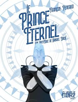 Le prince ternel par Franois Peneaud