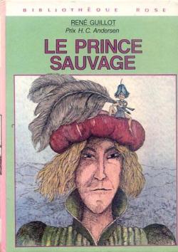Le Prince sauvage par Ren Guillot