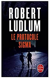 Le Protocole Sigma par Robert Ludlum