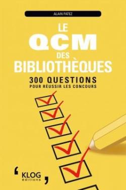 Le QCM des Bibliothques par Alain Patez
