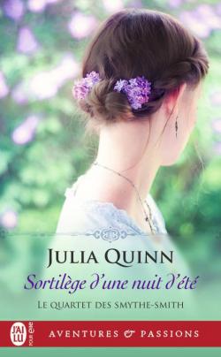 Le quartet des Smythe-Smith, tome 2 : Sortilege d'une nuit d't par Julia Quinn