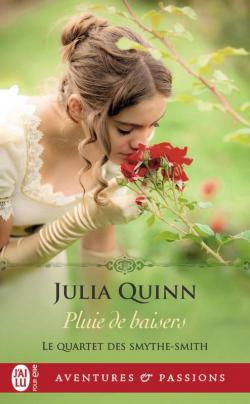 Le quartet des Smythe-Smith, tome 3 : Pluie de baisers par Julia Quinn