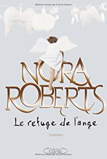 Le Refuge de l'ange par Nora Roberts