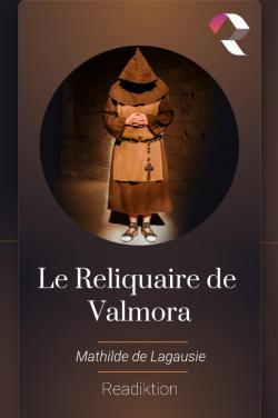 Le reliquaire de Valmora par Mathilde de Lagausie