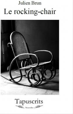 Le rocking-chair par Julien Brun