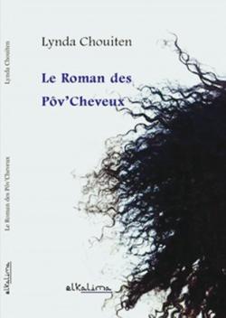 Le Roman des Pv'Cheveux par Lynda Chouiten