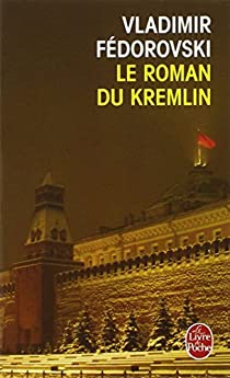 Le Roman du Kremlin par Vladimir Fdorovski