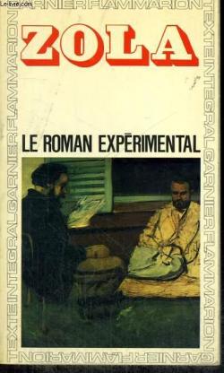 Le Roman expérimental par Émile Zola