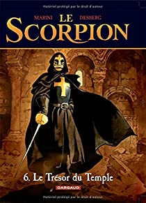 Le Scorpion, tome 6 : Le Trsor du Temple par Stephen Desberg