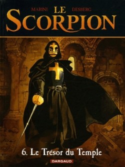 Le Scorpion, tome 6 : Le Trésor du Temple par Desberg