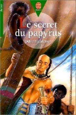 Le Secret du Papyrus par Odile Weulersse