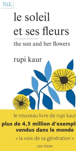 Le soleil et ses fleurs par Rupi Kaur