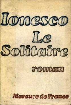 Le Solitaire par Eugne Ionesco