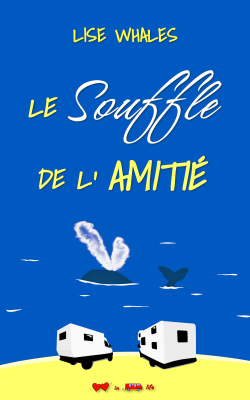 Le Souffle de lAmiti par Lise Whales