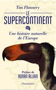 Le Supercontinent par Tim Fridtjof Flannery
