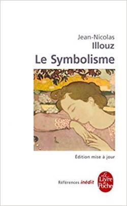 Le Symbolisme par Jean-Nicolas Illouz