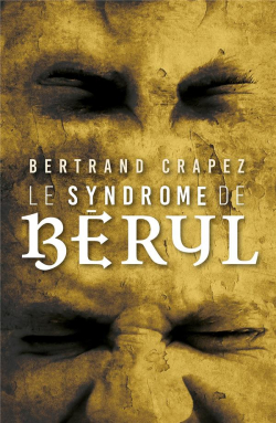 Le Syndrme de Bryl par Bertrand Crapez