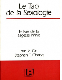Le Tao de la Sexologie par Stephen T. Chang