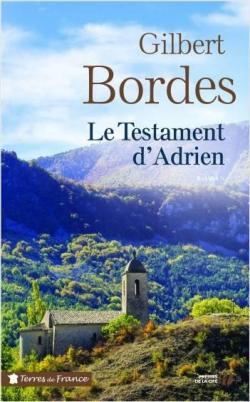 Le testament d'Adrien par Gilbert Bordes