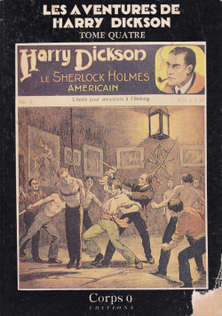 Harry Dickson - Corps 9, tome 4 : Le Testament du dtenu - Le Secret du Gobelin - L'cole pour meurtriers  Pittsburg par Jean Ray