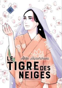 Le tigre des neiges, tome 6 par Akiko Higashimura