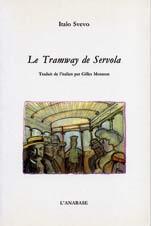 Le Tramway de Servola par Italo Svevo