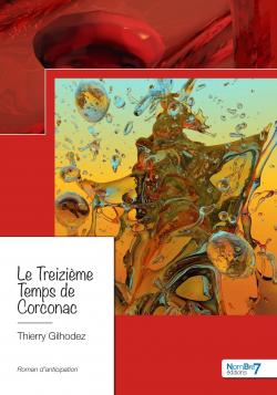Le treizième temps de Corconac par Thierry Gilhodez