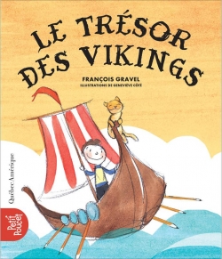 Le trsor des vikings par Franois Gravel