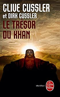 Le Trsor du Khan par Clive Cussler