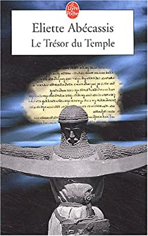 Le Trsor du Temple : Intgral par Eliette Abecassis