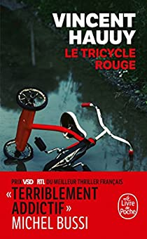 Le Tricycle rouge  par Vincent Hauuy