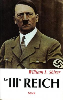 Le IIIe Reich (2 tomes) par William L. Shirer