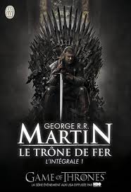 Le Trône de Fer - Intégrale, tome 1 : A Game of Thrones par Martin