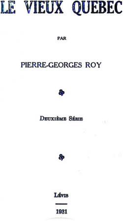 Le Vieux Qubec vol. 2 par Pierre-Georges Roy