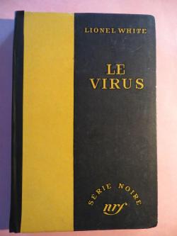 Le Virus eThe House next doore par Lionel White