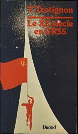Le XXe sicle en URSS par Yves Trotignon