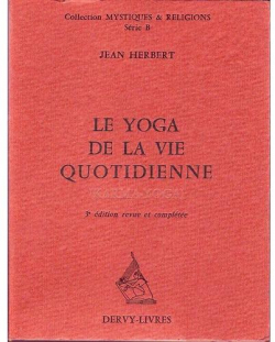 Le Yoga de la vie quotidienne : Karma Yoga par Jean Herbert