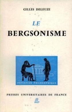 Le bergsonisme par Gilles Deleuze