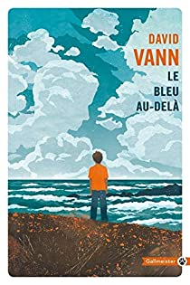 Le bleu au-del par David Vann