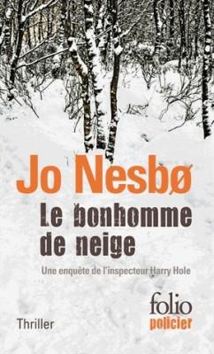 Le Bonhomme de Neige (une Enquete de l'Inspecteur Harry Hole) par Nesb