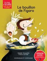 Le bouillon de Figaro par Natalie Choquette