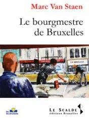 Le bourgmestre de Bruxelles par Marc Van Staen
