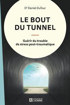 Le bout du tunnel par Daniel Dufour
