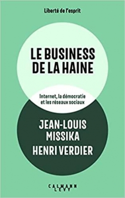 Le business de la haine par Jean-Louis Missika